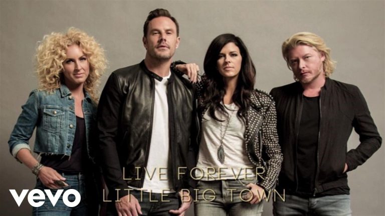 Little Big Town – Live Forever (Audio)